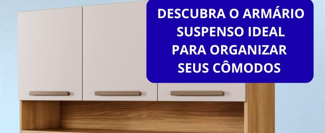 Armário Aéreo Suspenso Multiuso